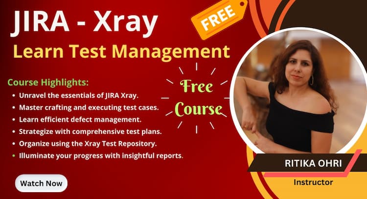 course | Test Management using JIRA Xray - FREE Course